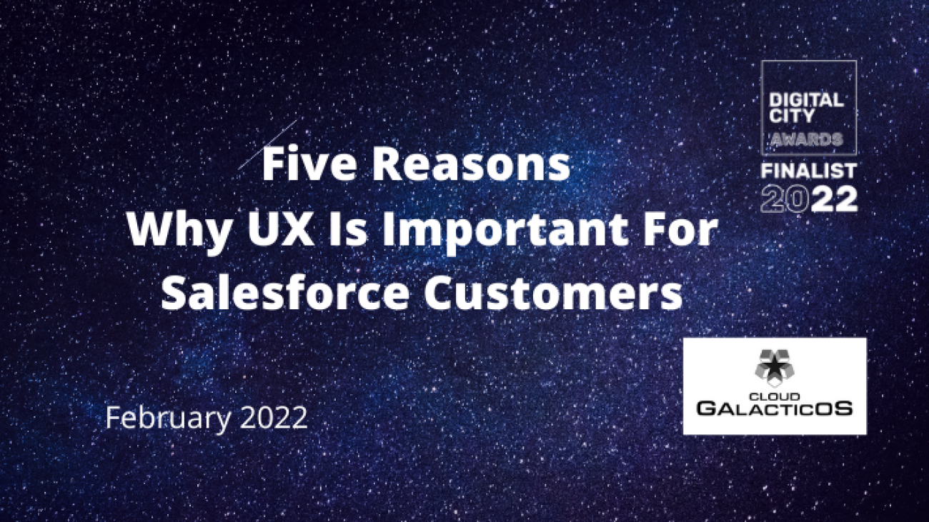 Five Reasons Why UX Is Important For Salesforce Customers