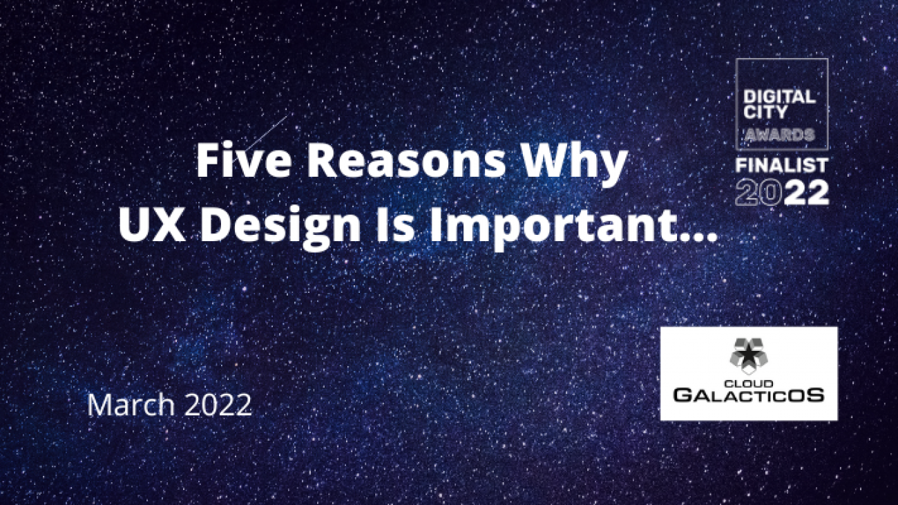Five Reasons Why UX Design Is Important…
