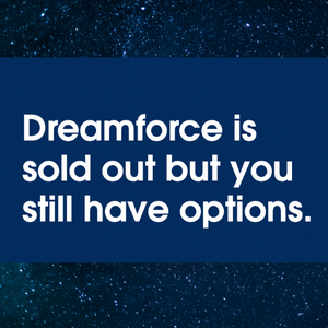 Dreamforce 2022 Sold Out