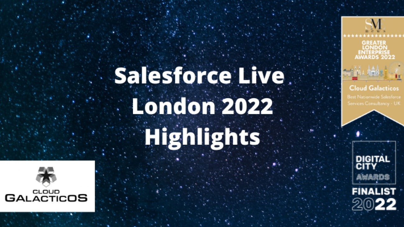 Salesforce Live London 2022 Highlights